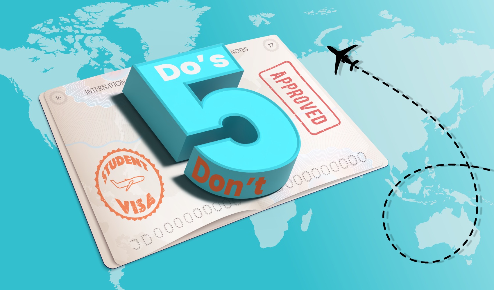 5 Do s and Don t of Visa Application Process to Study Abroad