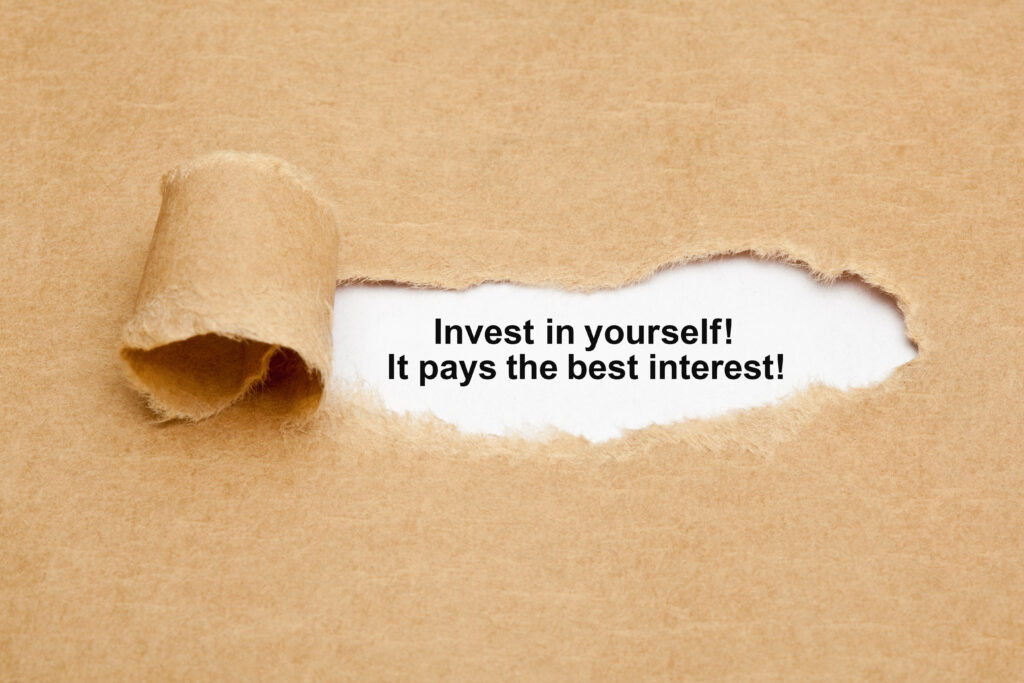 The,Quote,Invest,In,Yourself,,It,Pays,The,Best,Interest,