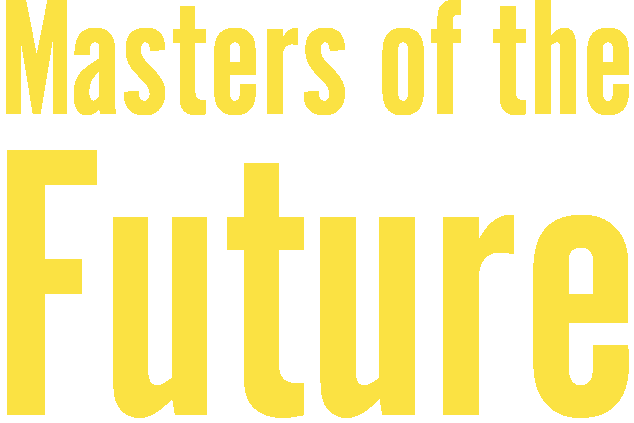 MastersOfTheFuture