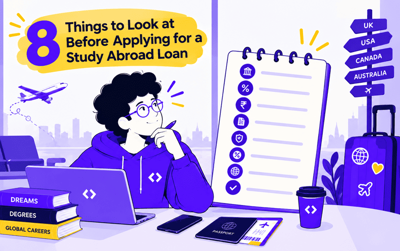 8 Things to Look at Before Applying for a Study Abroad Loan